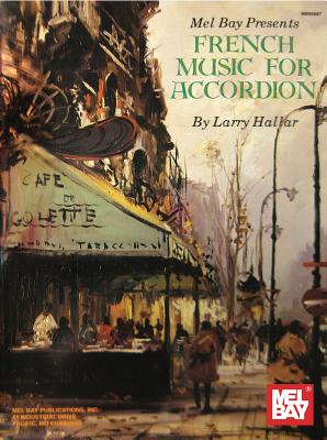 French Music For Accordion - Hallar, Larry