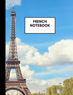 French Notebook: Composition Book for French Subject, Medium Size, Ruled Paper, Gifts for French Language Learners and Teachers