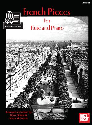 French Pieces for Flute and Piano - Mizzy McCaskill