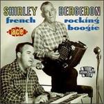 French Rocking Boogie - Shirley Bergeron