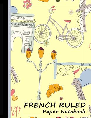 French Ruled Paper Notebook: Seyes Journal for French Writing - Paris Symbols Pink - USA, Bizcom