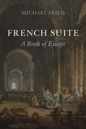 French Suite: A Book of Essays