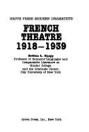 French Theatre, 1918-1939 - King, Bruce (Editor), and Knapp, Bettina L, and King, Adele (Editor)