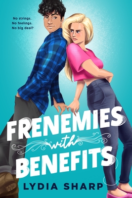Frenemies with Benefits - Sharp, Lydia