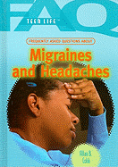 Frequently Asked Questions about Migraines and Headaches