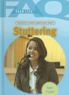 Frequently Asked Questions about Stuttering