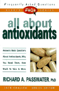 Frequently Asked Questions: All About Antioxidants