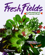 Fresh Fields: A Celebration of Good Food