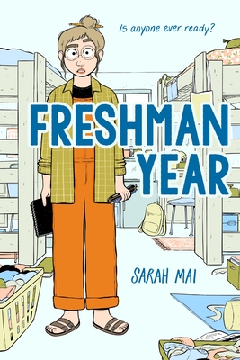 Freshman Year (a Graphic Novel) - Mai, Sarah