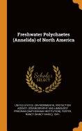 Freshwater Polychaetes (Annelida) of North America