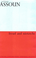 Freud & Nietzsche - Assoun, Paul-Laurent