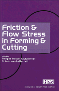 Friction & Flow Stress in Forming & Cutting