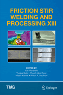 Friction Stir Welding and Processing XIII