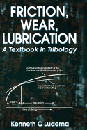 Friction, Wear, Lubrication: A Textbook in Tribology