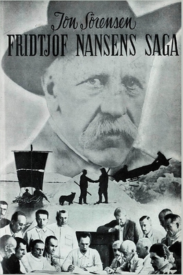 Fridtjof Nansens Saga. Del I. - Srensen, Jon