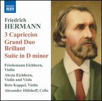 Friedrich Hermann: 3 Capriccios; Grand Duo Brillant; Suite in D minor - Alexander Hlshoff (cello); Alexia Eichhorn (violin); Alexia Eichhorn (viola); Friedemann Eichhorn (violin);...