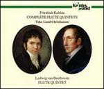 Friedrich Kuhlau: Complete Flute Quintets; Beethoven: Flute Quintet