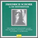 Friedrich Schorr in Die Meistersinger