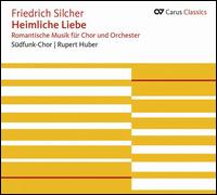 Friedrich Silcher: Heimliche Liebe - Manfred Ackermann (vocals); Paul Muhlschlegel (vocals); Peter Besch (vocals); Rainer Nauber (vocals); Robert Dohn (flute);...