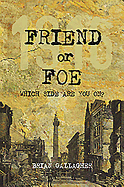 Friend or Foe: 1916: Which side are you on?