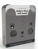 Friendly Faces: In the Wild (2020 Edition): Baby's First Soft Book