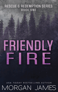 Friendly Fire