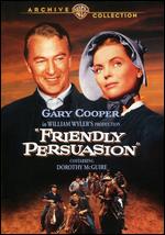 Friendly Persuasion - William Wyler
