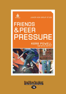 Friends and Peer Pressure: Junior High Group Study