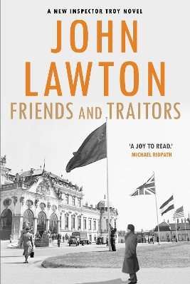 Friends and Traitors - Lawton, John