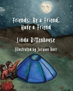 Friends: Be a Friend, Have a Friend!