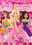Friends, Fashion, and Fun! (Barbie)