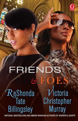 Friends & Foes - Billingsley, Reshonda Tate, and Murray, Victoria Christopher