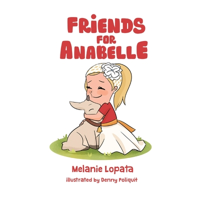 Friends for Anabelle - Lopata, Melanie