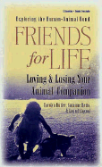 Friends for Life: Loving and Losing Your Animal Companion - Butler, Carolyn (Read by), and Lagoni, Laurel, and Hetts, Suzanne