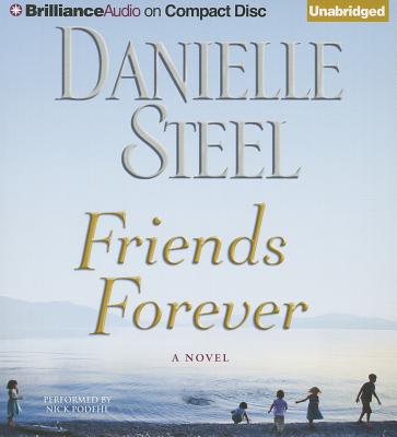 Friends Forever - Steel, Danielle, and Podehl, Nick (Read by)