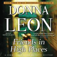 Friends in High Places: A Commissario Guido Brunetti Mystery