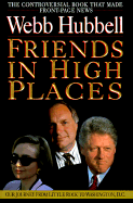 Friends in High Places: Our Journey from Little Rock to Washington D.C.