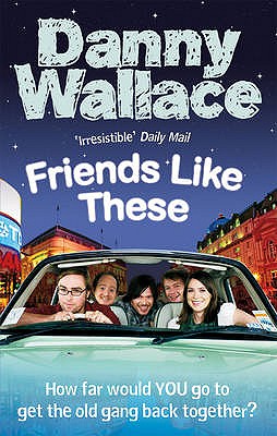 Friends Like These - Wallace, Danny