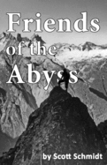 Friends of the Abyss: Climbing with Bob Richards