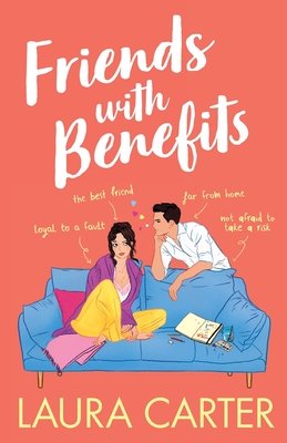 Friends With Benefits: The completely laugh-out-loud, friends-to-lovers romantic comedy - Carter, Laura, and Preddy, Jessica (Read by), and Adams Stark, Nathan (Read by)