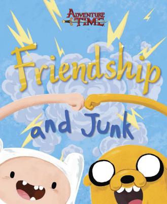 Friendship and Junk - Cartoon Network Books