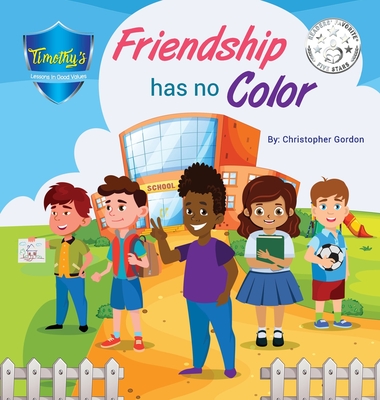 Friendship Has No Color - Gordon, Christopher (Designer), and Bento, Kristin