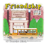 Friendship: The Relationship Book for Children