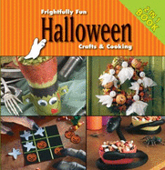 Frightfully Fun Halloween Crafts & Cooking