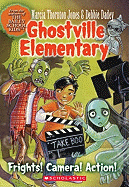 Frights! Camera! Action! - Jones, Marcia Thornton, and Dadey, Debbie, and Francis, Guy (Illustrator)