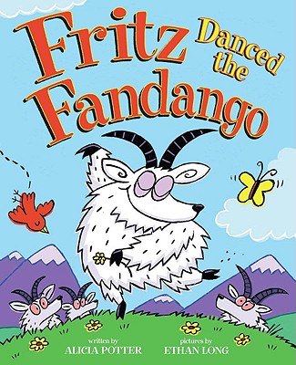 Fritz Danced the Fandango - Potter, Alicia