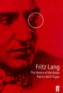 Fritz Lang: the Nature of the Beast