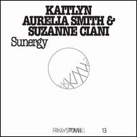 FRKWYS, Vol. 13: Sunergy - Kaitlyn Aurelia Smith / Suzanne Ciani