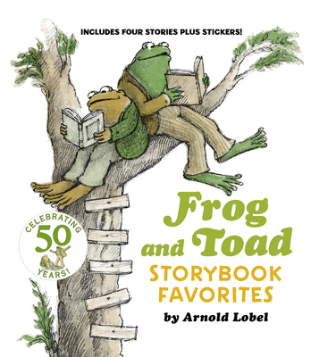Frog and Toad Storybook Favorites: Includes 4 Stories Plus Stickers! - Lobel, Arnold (Illustrator)