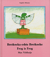 Frog Is Frog (Albanian-English)